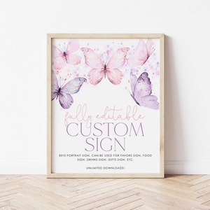 Signo editable personalizado de mariposa, signo personalizado de 8x10, signo de cumpleaños de mariposa rosa 8x10, signo de texto personalizado púrpura, imprimible, cumpleaños de niña, BD18
