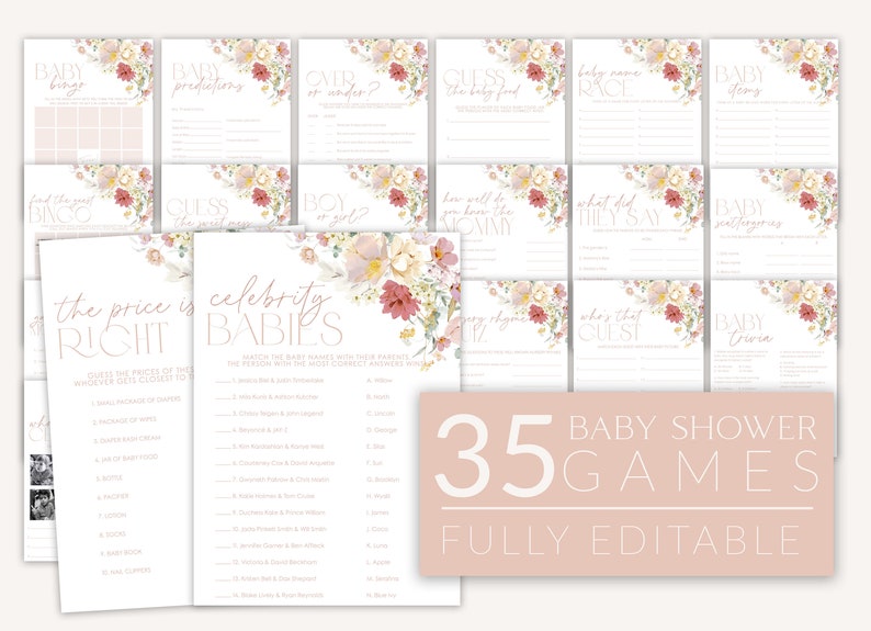 May include: A set of 35 printable baby shower games with floral designs. The games include "Baby Bingo", "Celebrity Babies", "Baby Name Race", "What Did They Say", and more.