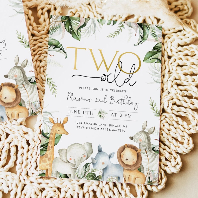 May include: A white invitation with green foliage and animal illustrations. The text reads "Two Wild" and "Mason's 2nd Birthday". The invitation includes the date, time, and location of the party.