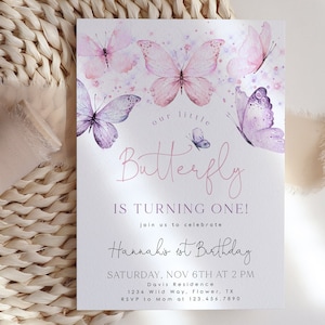 May include: A pink and purple butterfly-themed first birthday party invitation with the text "our little butterfly is turning one!" and "Hannah's 1st Birthday". The invitation includes the date, time, and location of the party.