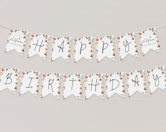 Wildflower Happy Birthday Banner, Happy 1st Birthday Banner Printable, 1st Birthday Decor,  Wildflower Birthday Banner, Wildflower, W1