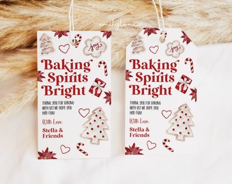 May include: Two white gift tags with red and white illustrations of gingerbread cookies, candy canes, and Christmas trees. The text on the tags reads "Baking Spirits Bright" and "Thank you for baking with us! We hope you had fun!"  "With Love, Stella & Friends"
