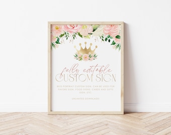 May include: A printable sign with a pink and white floral design and a gold crown. The text on the sign reads "fully editable CUSTOM SIGN" and "EXIO PORTRAIT CUSTOM SIGN. CAN BE USED FOR FAVORS SIGN, FOOD SIGNS. CARDS AND GIFTS SIGN. ETC. UNLIMITED DOWNLADS!"