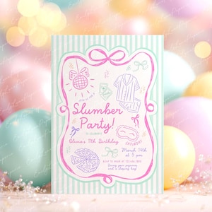 May include: A pastel-colored invitation with the text "Slumber Party!" in a whimsical font. The invitation includes illustrations of pajamas, a pizza, and a sleep mask. The details include the birthday girl's name, date, time, and RSVP information.