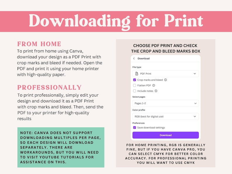 May include: A pink and white graphic with instructions on downloading a design for print. The text includes steps for printing at home and professionally, with a checklist for PDF settings. The word "Download" is in a purple button.