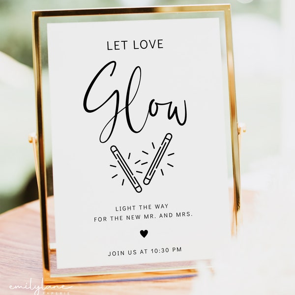 Let Love Glow Wedding Sign Template, Minimalist Glow Stick Wedding Sign Template, Wedding Glow Sticks Sign in Multiple Sizes, E1