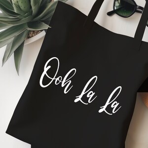 Ooh La La Cotton Tote Bag, French Slogan Shopping Bag, Reusable Bag for Life