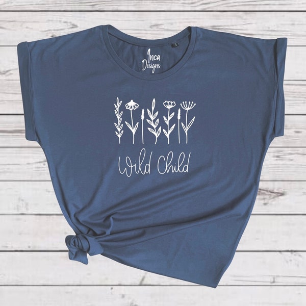 Wild Child Tshirt, Wild Child Shirt, Wild Flower Shirt, Wild at Heart Tshirt, Free Spirit Tee, Cute Tops, Gifts for Her, Daughter Gifts