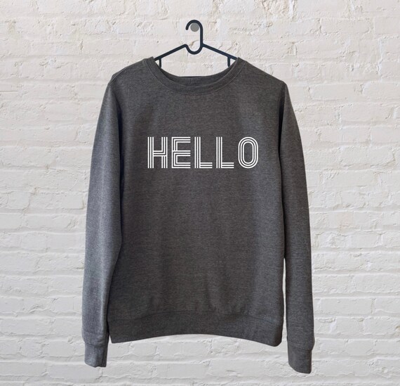 Hello lady sweatshirt cheap