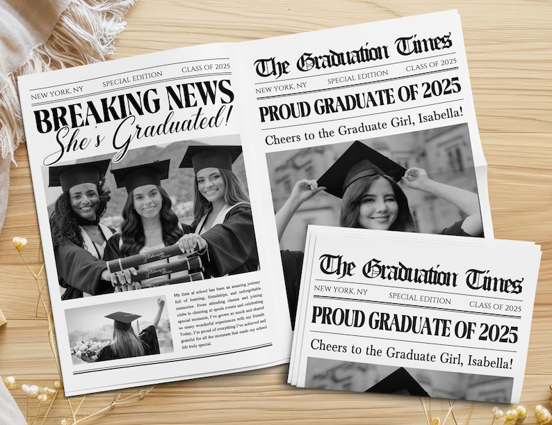 May include: Newspaper-style graduation announcements with the headline "Breaking News She's Graduated!" and "Proud Graduate of 2025." Black and white photos of graduates in caps and gowns are featured. The announcements are on a wooden surface.