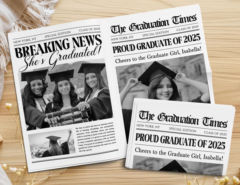 May include: Newspaper-style graduation announcements. The headline reads "Breaking News She's Graduated!" with photos of graduates in caps and gowns. Another page says "Proud Graduate of 2025". A smaller announcement is also visible.