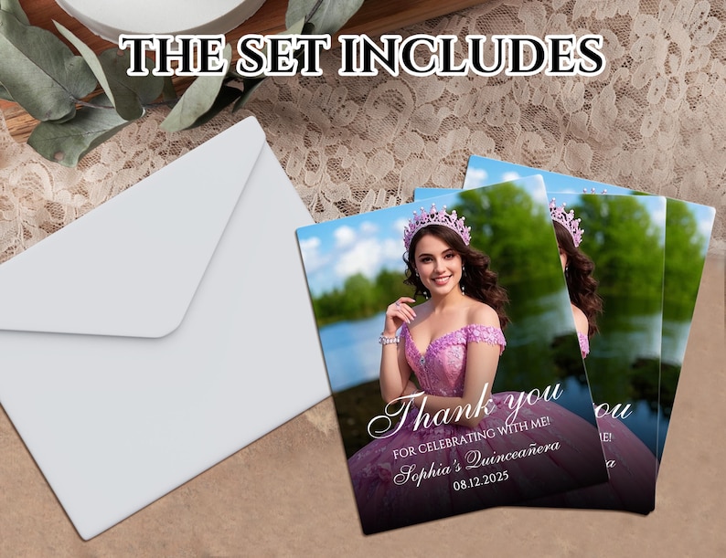 May include: A set of quincea&ntilde;era invitations includes a white envelope and several cards. The cards feature a photo of a young woman in a pink dress and a crown, with the text "Thank you for celebrating with me!" and the date.
