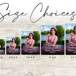 May include: Image featuring various sizes of personalized thank you cards for a Quincea&ntilde;era. The cards display a photo of a young woman in a pink dress and tiara, with the text "Thank you" and event details. Sizes range from 2.4" x 3" to 4" x 5.3".