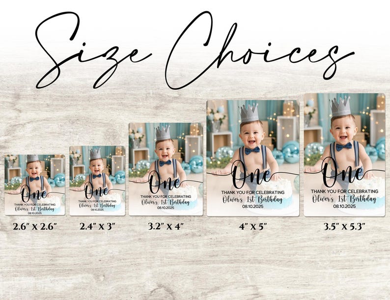 May include: Image featuring five size options for a birthday party invitation. Each card displays a baby wearing a crown and bow tie, with the word "One" in elegant script. The sizes are listed in inches, ranging from 2.4" x 3" to 4" x 5".