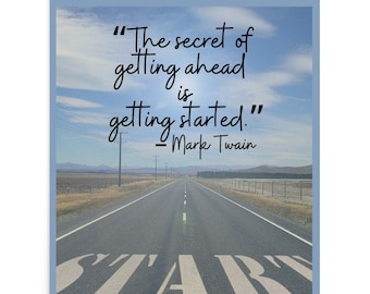 Just Start! Poster, motivational poster, encouraging poster