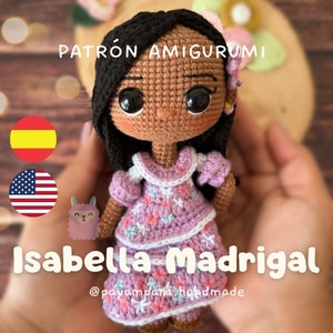 Isabela Madrigal Charm amigurumi pattern / Crochet pattern Isabella Madrigal doll English - Spanish