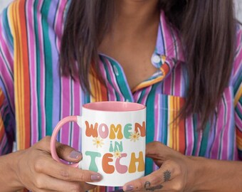 Women in Technology Coffee Mug Girls Who Code Gift Women in Science Gift Software Developer Gift Web Development Mug Coding/ Programmer