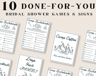 May include: Ten printable bridal shower games and signs with a camping theme. The games include "Camp Bachelorette", "Camp Coffee", "Drop Your Panties", and "Cocktails".
