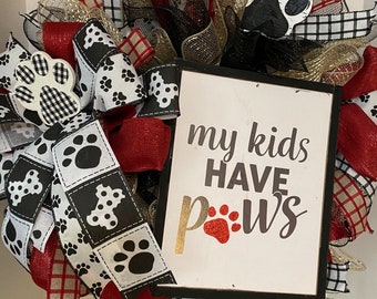 My kids have paws wreath, Cat and dog Animal wreath for front door, housewarming gift, Pet decoration, Deco mesh animal wreath.