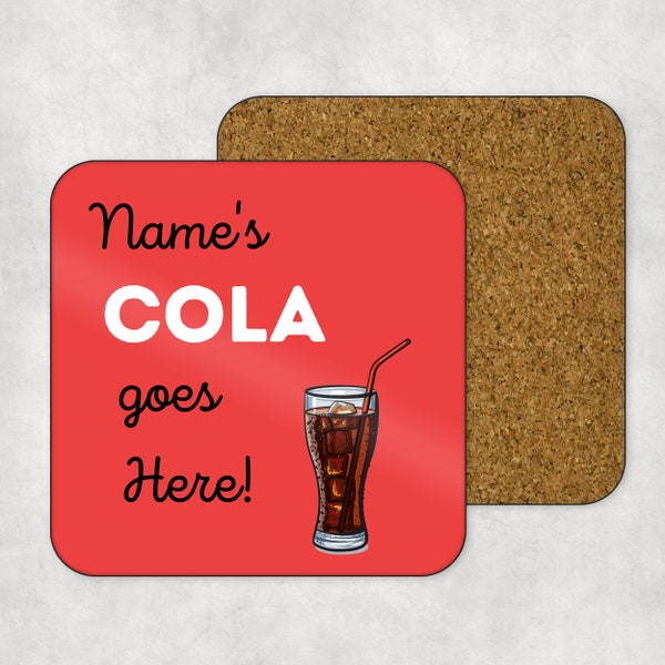 Personalisierter Cola Goes Here Untersetzer - Freunde, Partner, Bester Freund Weihnachtsgeschenk - Personalisierter Getränke-Untersetzer - Nachdenkliches Geschenk