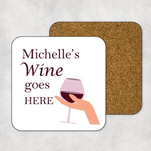Personalisierte Weinuntersetzer - 'Wine Goes Here' Design, Geschenk für Oenophile