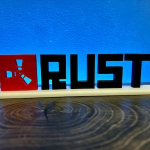 Rust Videogame Stand-Up Sign with Rust Logo, Text, and Base