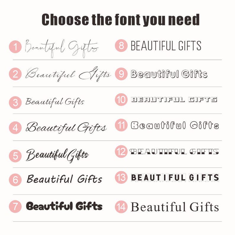 May include: A font selection chart featuring the heading Choose the font you need. It displays fourteen numbered options, each showing the text Beautiful Gifts in a distinct typeface, ranging from thin cursive scripts to bold block lettering.