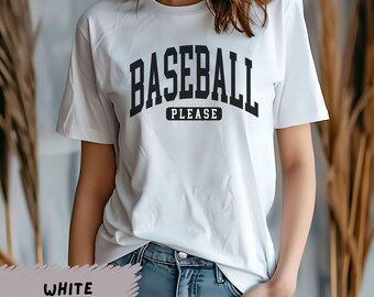May include: White t-shirt with black text that reads "Baseball Please" in a collegiate font.