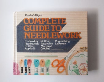 Vintage 1979 Reader's Digest Complete Guide to Needlework Hardcover Book