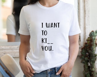 Bügelbild I WANT TO KI..you | Aufbügelbild für zu Hause| Bügelmotiv mit Spruch | Spruch für Shirt oder Pullover