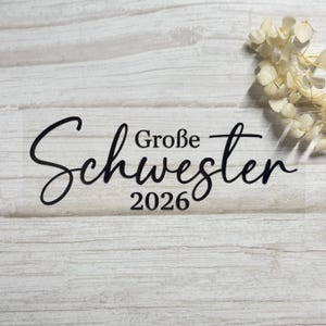Bügelbild Große Schwester 2026, Schwangerschaft verkünden, Geschwister Shirt, Schwangerschaft offenbaren, Plott Bald Große Schwester, Shirt