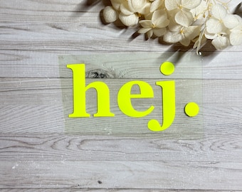 Iron-on image “hej.” | Iron-on image in different colors, iron-on patch, iron-on image with saying, plot