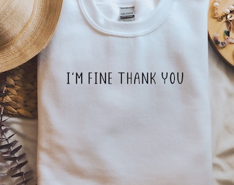 Bügelbild I‘M FINE THANK YOU | Schriftzug zum aufbügeln, Motiv mit Spruch, Aufbügelbild | Bügelmotiv