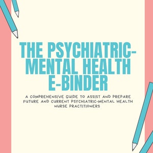 The Comprehensive Psychiatric NP E-Binder V1.2