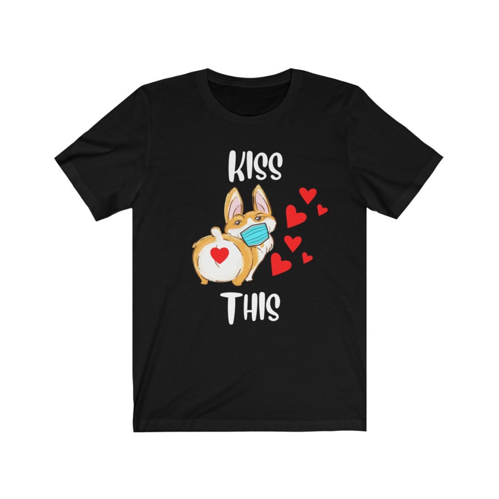 Kiss This, Sarcastic Tshirt, Kiss It Shirt. Unisex Jersey, Kiss It