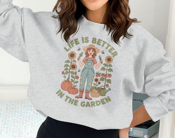 Life is Better in the Garden T-Shirts Sweatshirts Hoodies, Gardener, Sunflower, Pumpkins, Garden Vegetables, Gardener Gift, Gardening