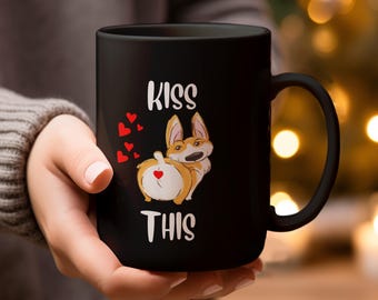 Corgi Mugs and Glassware, Kiss This Corgi Butt, Funny Dog Lover Gift, Puppy Heart Valentine, Dog Mugs, Corgi Gifts, Cute Mugs