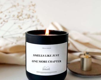 Book Lover Gift,  Smells Like Just One More Chapter Candle, Funny Gift, Bookish Candle, Bookshop Candle , Rare Candle, Book Lovers Candle