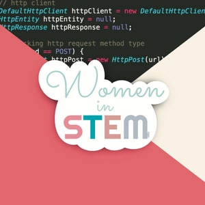 Women in STEM Sticker | Science | Technology | Engineering | Math | Computer Science Sticker | Information Technology | Vinyl