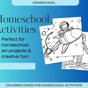 May include: Black and white coloring pages featuring astronauts in space. The pages include an astronaut in a rocket, an astronaut on the moon, and an astronaut floating in space. The text "Homeschool Activities" is at the top of the image.