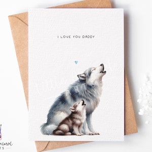 Tarjeta del Día del Padre con un lobo / tarjeta personalizada para papá, tarjeta de "Te amo papá", "Amo a mi papá", tarjetas para papá, tarjetas para papá, tarjeta de felicitación para papá animal