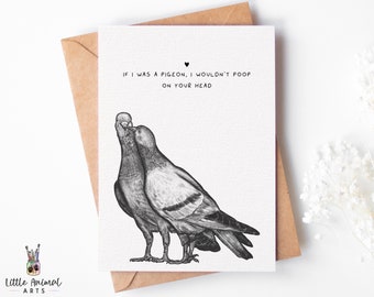 Pigeon Love Card  • Funny Valentines Day Greeting for her him wife husband fiancé • Custom Anniversary Gift Boyfriend Girlfriend