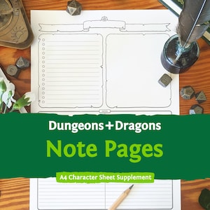 May include: A white A4 paper character sheet supplement for Dungeons + Dragons featuring lined note sections, a blank space, and a header banner. The page is surrounded by polyhedral dice, a quill in an inkwell, and a compass on a wooden surface.