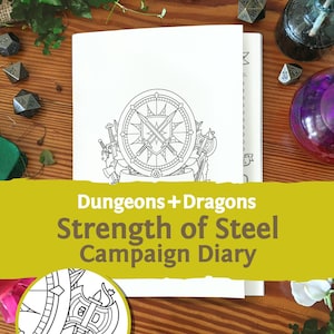 Può includere: Un diario di campagna Dungeons + Dragons Strength of Steel bianco con un'illustrazione a linee nere di uno scudo con spade e asce incrociate sulla copertina, circondato da vari dadi poliedrici e una boccetta di pozione in vetro.