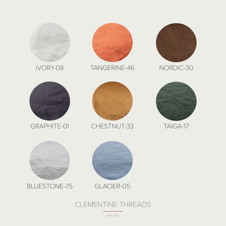 Puede incluir: Una carta de colores que muestra 9 muestras de tela de lino diferentes. Las muestras est&aacute;n etiquetadas con los siguientes nombres y c&oacute;digos de color: Ivory-08, Tangerine-46, Nordic-30, Graphite-01, Chestnut-33, Taiga-17, Bluestone-75, Glacier-05. La carta est&aacute; etiquetada con "Clementine Threads New York".
