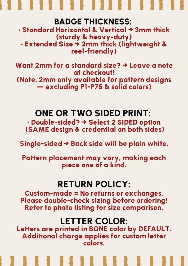 May include: Informational text about badge thickness, print options, return policy, and letter color. The text is on a cream-colored background with brown vertical lines at the top and bottom.