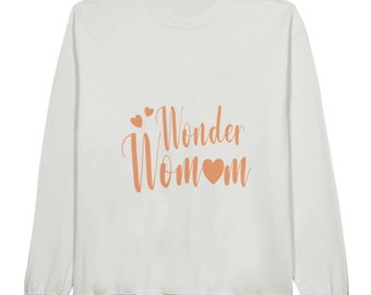 Wonder Womom - Sweatshirts for supermoms