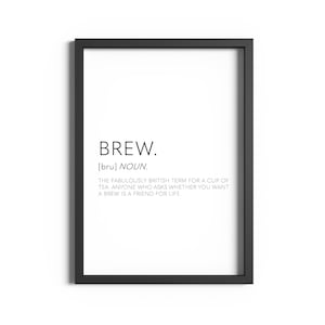 Brew Definition Print, Gifts For Coffee Lovers, Tea Prints, Hot Drink Prints, Cup Of Tea Quote, Coffee Prints, Kitchen Decor, Kitchen Prints image 1