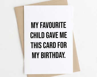 Funny Birthday Card, Card From Son, Birthday Card For Dad, Mum Birthday Card, Blunt Cards, Joke Cards, Dad Birthday Card, Birthday Card Mum