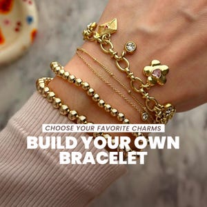 Build Your Own Custom Charm Bracelet for Women, Gold Charm Bracelet, Personalized Gift, Design Your Own Custom Charm, Customize Bracelet